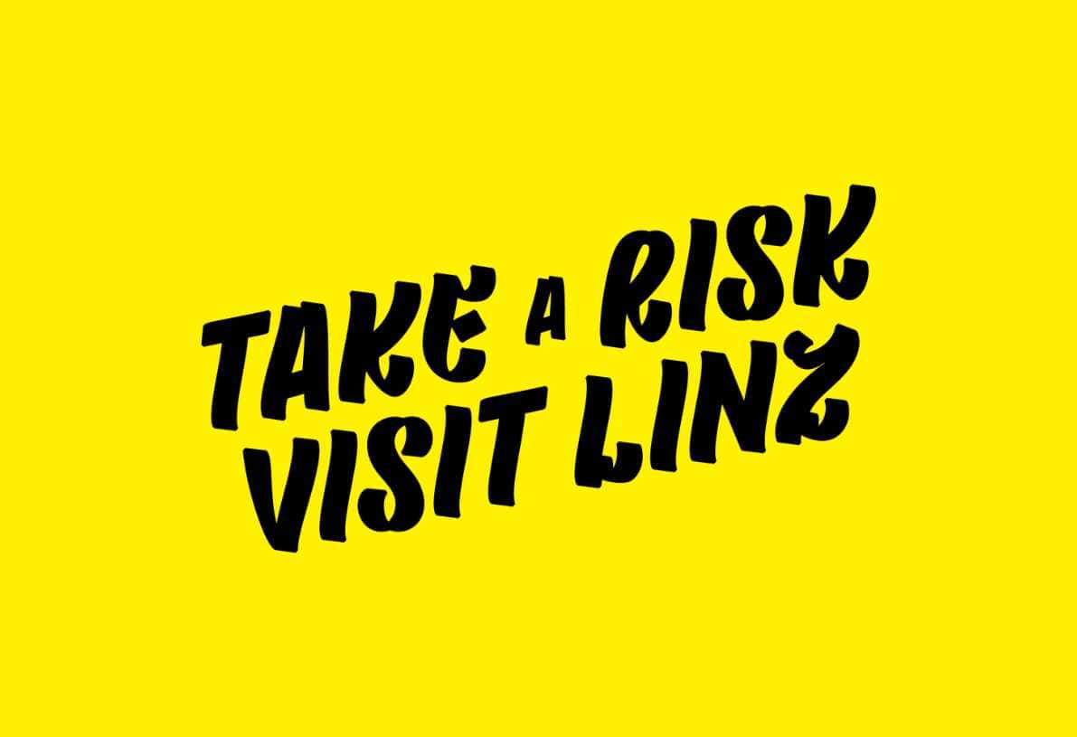 Take a risk visit Linz